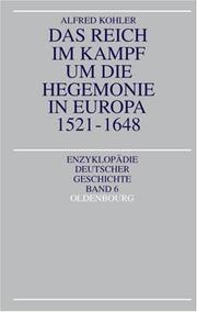 Cover of: Das Reich im Kampf um die Hegemonie in Europa 1521-1648