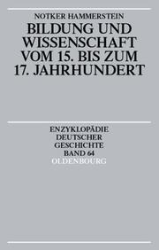 Cover of: Bildung und Wissenschaft vom 15. bis zum 17. Jahrhundert