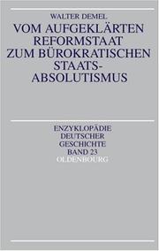 Cover of: Vom aufgeklärten Reformstaat zum bürokratischen Staatsabsolutismus