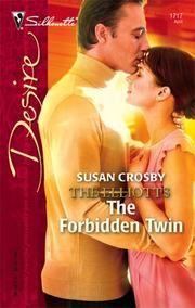 Cover of: The Forbidden Twin: The Elliotts (Silhouette Desire)