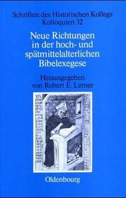 Cover of: Neue Richtungen in der hoch- und spätmittelalterlichen Bibelexegese