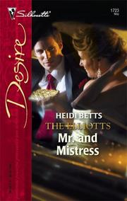 Cover of: Mr. and Mistress: The Elliotts (Silhouette Desire No. 1723)