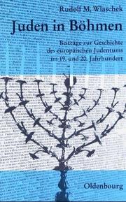Cover of: Juden in Böhmen by Rudolf M. Wlaschek