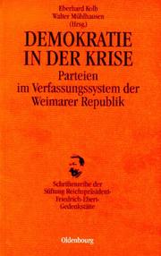 Cover of: Demokratie in der Krise by herausgegeben von Eberhard Kolb und Walter Mühlhausen.