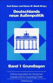 Cover of: Deutschlands neue Außenpolitik, Bd.1, Grundlagen