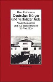 Cover of: Deutscher Bürger und verfolgter Jude: Novemberpogrom und KZ Sachsenhausen 1937 bis 1939