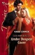 Cover of: Under Deepest Cover: The Elliotts (Silhouette Desire No. 1735)