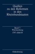 Cover of: Württemberg 1797-1816/19: Quellen und Studien zur Entstehung des modernen württembergischen Staates
