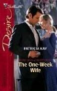 Cover of: The One-Week Wife by Patricia Kay