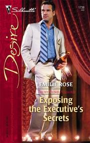 Exposing The Executive's Secrets by Emilie Rose