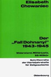 Cover of: Der "Fall Dohnanyi" 1943-1945 by Elisabeth Chowaniec