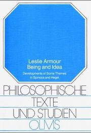 Cover of: Being and idea: developments of some themes in Spinoza and Hegel