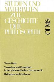 Cover of: Verstehen und Fremdheit in der philosophischen Hermeneutik: Heidegger und Gadamer