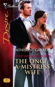Cover of: The Once-A-Mistress Wife | Katherine Garbera