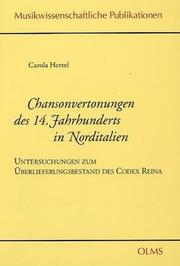 Chansonvertonungen des 14. Jahrhunderts in Norditalien by Carola Hertel