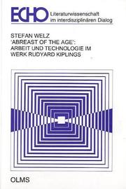 Cover of: Abreast of the age: Arbeit und Technologie im Werk Rudyard Kiplings