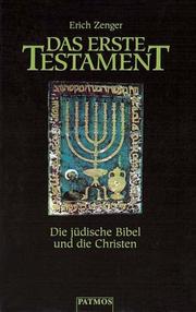 Cover of: Das Erste Testament. Die jüdische Bibel und die Christen.