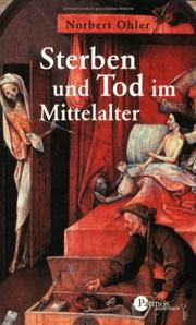 Cover of: Sterben und Tod im Mittelalter.