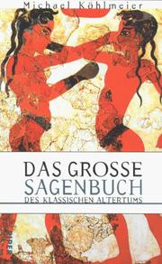 Cover of: Das große Sagenbuch des klassischen Altertums.