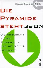 Cover of: Die Pyramide steht Kopf by Roland Tichy, Andrea Tichy