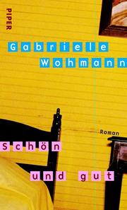 Cover of: Schon Und Gut: Roman