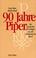 Cover of: 90 Jahre Piper