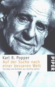 Cover of: Auf der Suche nach einer besseren Welt by Karl Popper