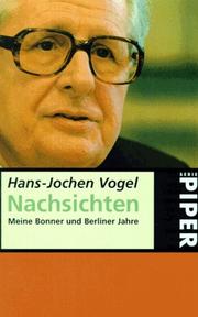 Cover of: Nachsichten. Meine Bonner und Berliner Jahre. by Hans-Jochen Vogel