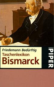 Cover of: Taschenlexikon Bismarck by Friedemann Bedürftig