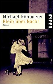 Cover of: Bleib über Nacht.