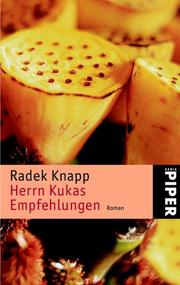 Cover of: Herrn Kukas Empfehlungen. Roman.