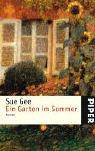 Cover of: Ein Garten im Sommer. Roman. by Sue Gee, Sue Gee