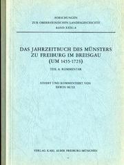 Cover of: Das Jahrzeitbuch des Münsters zu Freiburg im Breisgau (um 1455-1723)