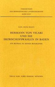 Cover of: Hermann von Vicari und die Erzbischofswahlen in Baden: ein Beitrag zu seiner Biographie