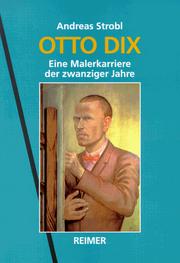 Cover of: Otto Dix: eine Malerkarriere der zwanziger Jahre