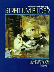 Cover of: Streit um Bilder: von Byzanz bis Duchamp