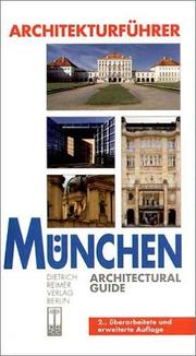 Cover of: Architekturführer München. In deutscher und englischer Sprache. by Katharina Blohm, Inez Florschütz, Ulrich Heiß, Winfried Nerdinger