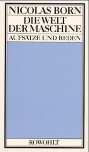 Cover of: Die Welt der Maschine: Aufsätze und Reden