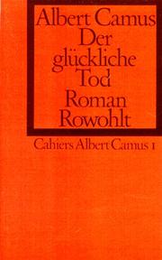 Cover of: Der glückliche Tod. (Cahiers Albert Camus 1). by Albert Camus
