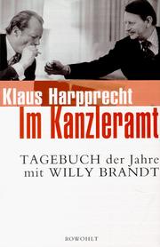 Cover of: Im Kanzleramt: Tagebuch der Jahre mit Willy Brandt : Januar 1973-Mai 1974