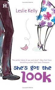 Cover of: She's got the look by Leslie Kelly