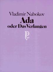 Cover of: Ada oder Das Verlangen. Aus den Annalen einer Familie. by Vladimir Nabokov