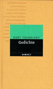 Cover of: Gedichte. by Kurt Tucholsky, Mary Gerold-Tucholsky