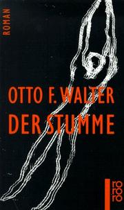 Cover of: Der Stumme by Otto F. Walter