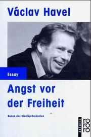 Cover of: Angst vor der Freiheit. Reden des Staatspräsidenten. ( rororo aktuell).