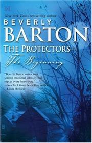 The Protectors--The Beginning by Beverly Barton