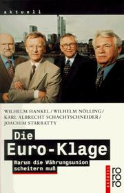 Cover of: Die Euro-Klage by Wilhelm Hankel