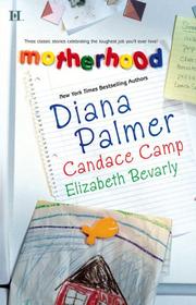 Cover of: Motherhood: Calamity Mom\Tabloid Baby\A Daddy For Her Daughters