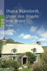 Cover of: Unter den Hügeln von Wales.