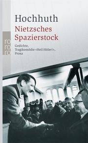 Cover of: Nietzsches Spazierstock: Gedichte, Tragikomödie "Heil Hitler!", Prosa